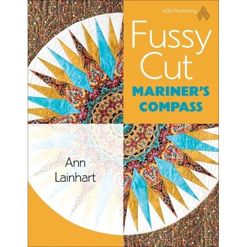 Fussy Cut Mariner's Compass-fussy cut mariner's compass Ann Lainhart